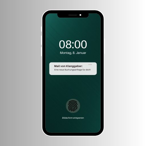 Smartphone-Display mit Uhrzeit 08:00 und Datum Montag, 8. Januar, Anzeige einer Benachrichtigung mit dem Text 'Mail von Klanggeber: Eine neue Buchungsanfrage für dich!' und Fingerabdruck-Symbol für Entsperrung