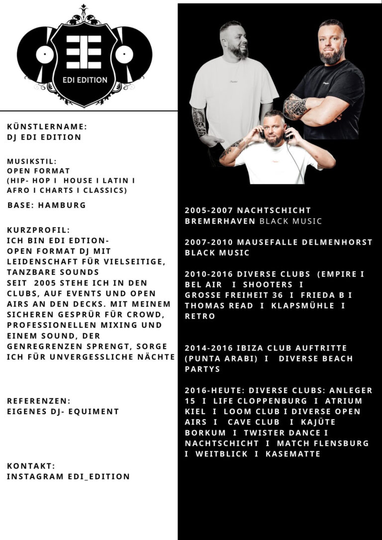 Linke Seite mit DJ Edi Edition Logo und Künstlerprofil, darunter Name, Musikstil, Standort Hamburg, Kurzprofil über DJ-Tätigkeit seit 2005, Referenz eigenem DJ-Equipment, Instagram-Kontakt; rechte Seite mit drei Fotos des DJs in verschiedenen Posen auf schwarzem Grund und Auflistung seiner Clubauftritte und Stationen von 2005 bis heute, darunter Bremerhaven, Delmenhorst, Ibiza und weitere Clubs in Deutschland.